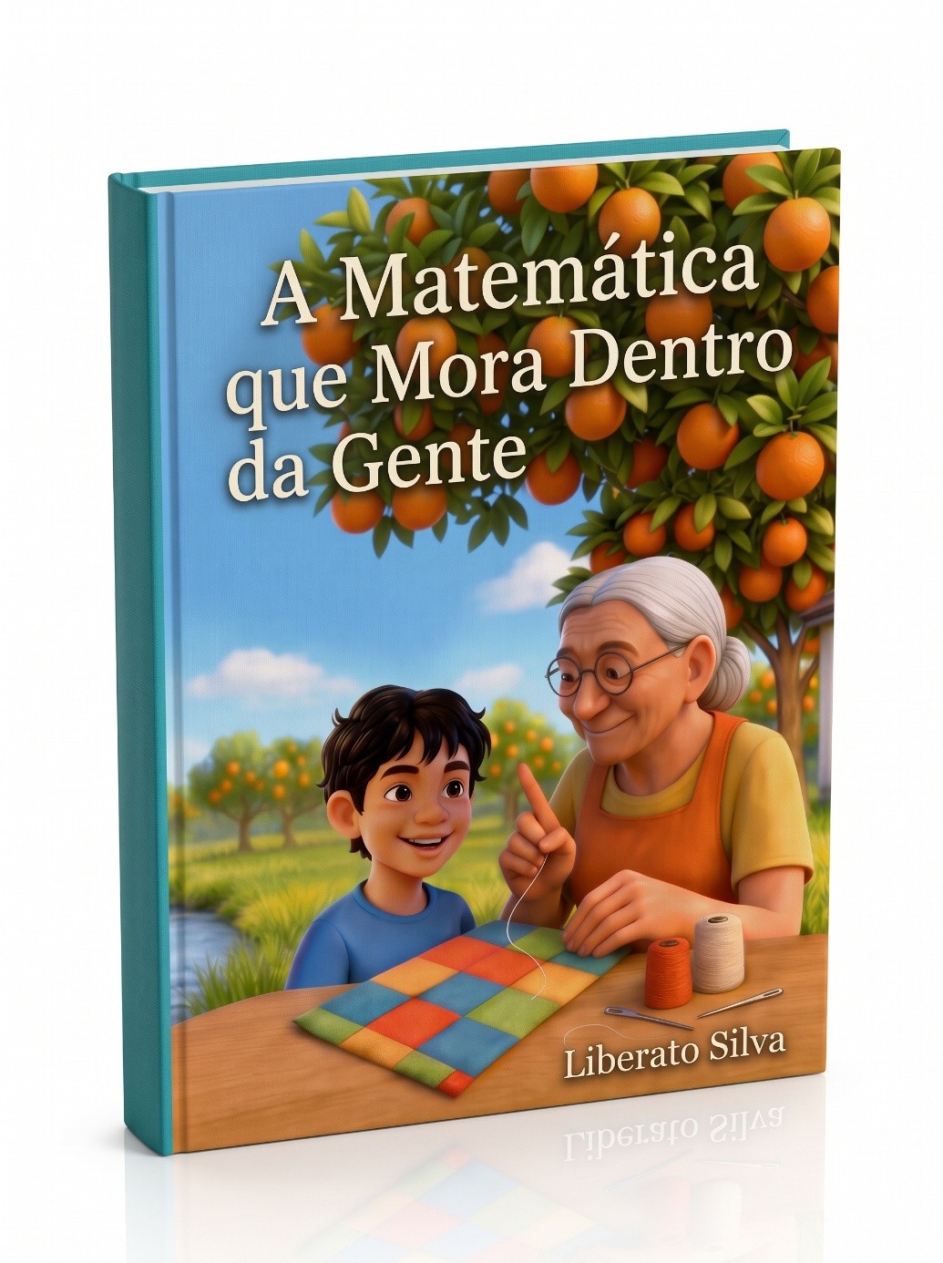 Capa de A Matemática que Mora Dentro da Gente